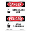 Signmission Safety Sign, OSHA Danger, 7" Height, Hydrochloric Acid Bilingual Spanish OS-DS-D-57-VS-1367